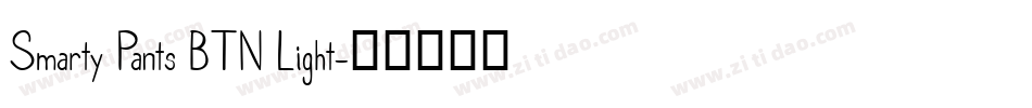 Smarty Pants BTN Light字体转换